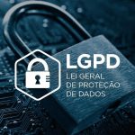 LGPD é o foco de parceria entre CPQD e o escritório Pereira Neto|Macedo